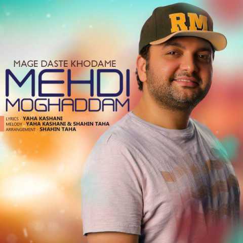 Mehdi Moghadam Mage Daste Khodame